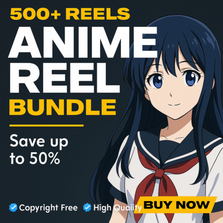 Anime Reels/Shorts Bundle 500+